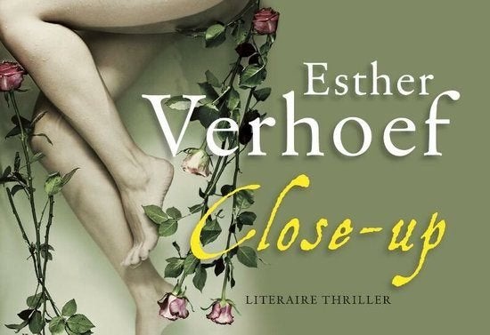 Dwarsligger: Close-up van Esther Verhoef, Ophalen of Verzenden, Zo goed als nieuw, Nederland