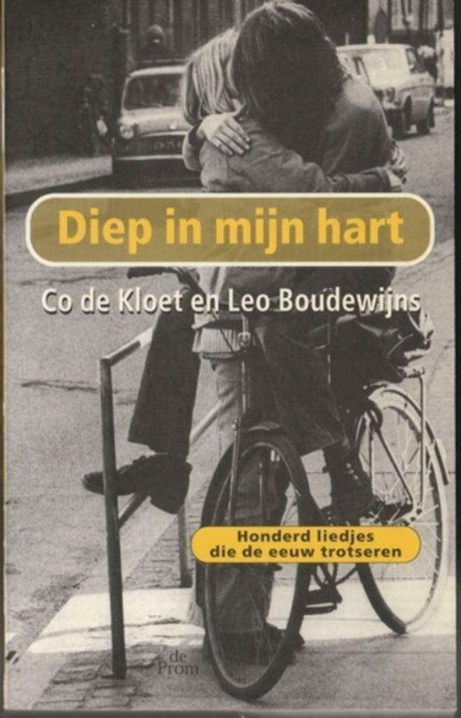 Diep in mijn hart-Honderd liedjes die de eeuw trotseren, Ophalen of Verzenden, Zo goed als nieuw, Overige onderwerpen