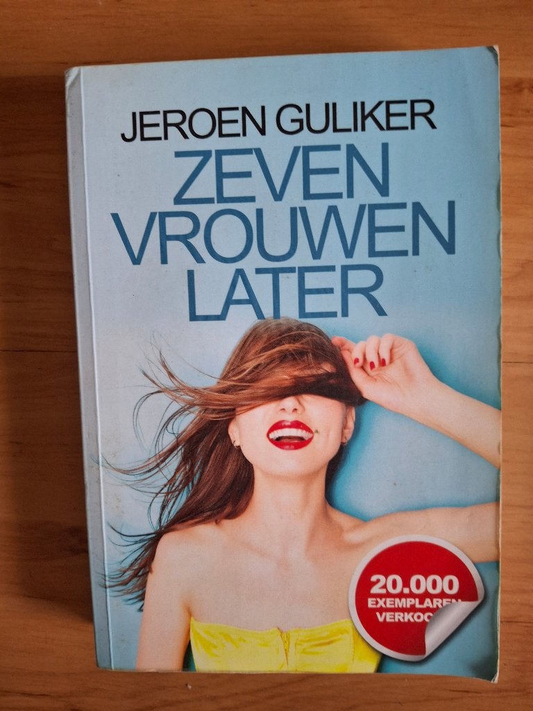 Jeroen Guliker; Zeven vrouwen later, Ophalen of Verzenden, Gelezen