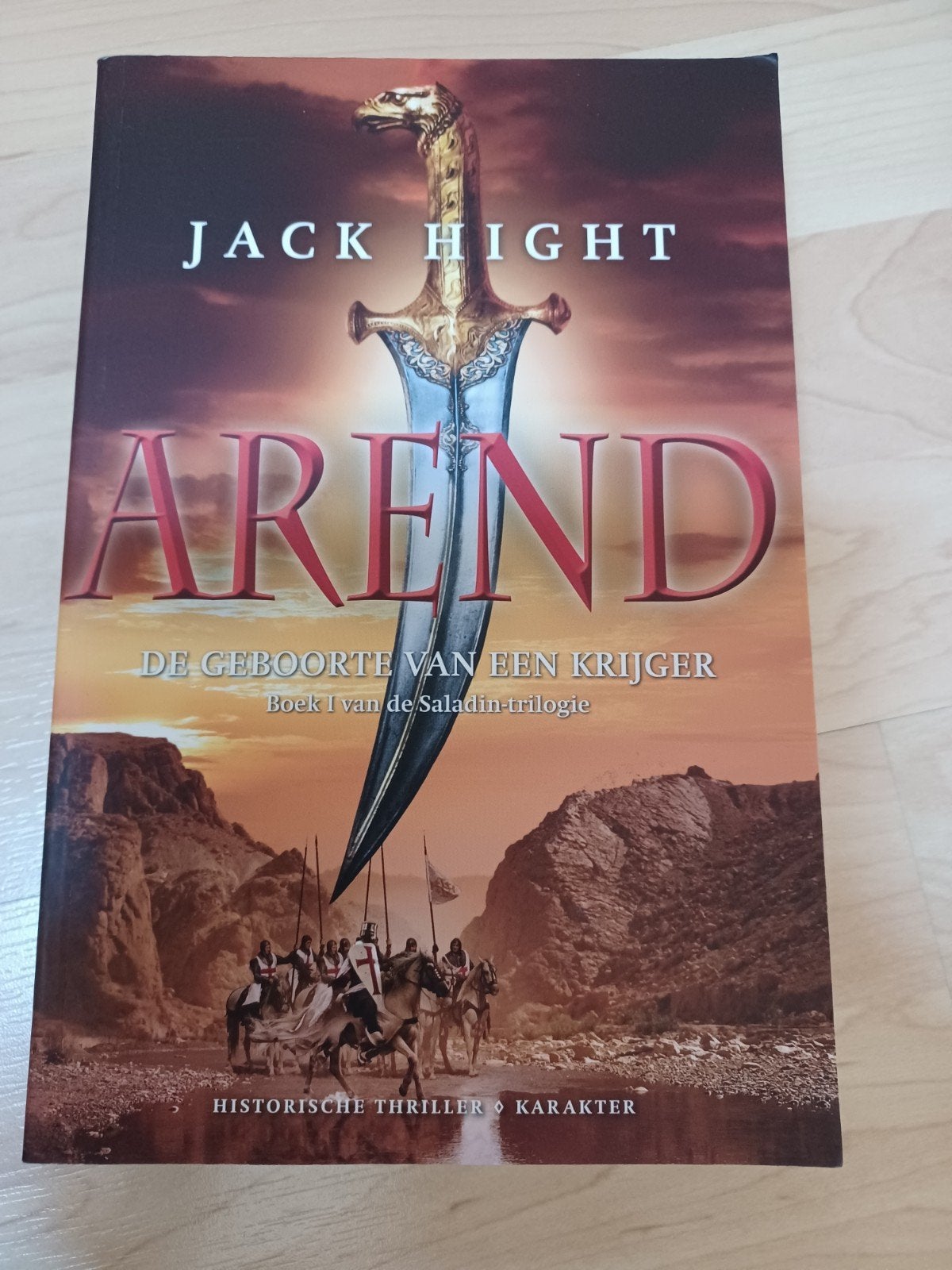 Arend: De Geboorte van een Krijger - Jack Hight, Ophalen of Verzenden