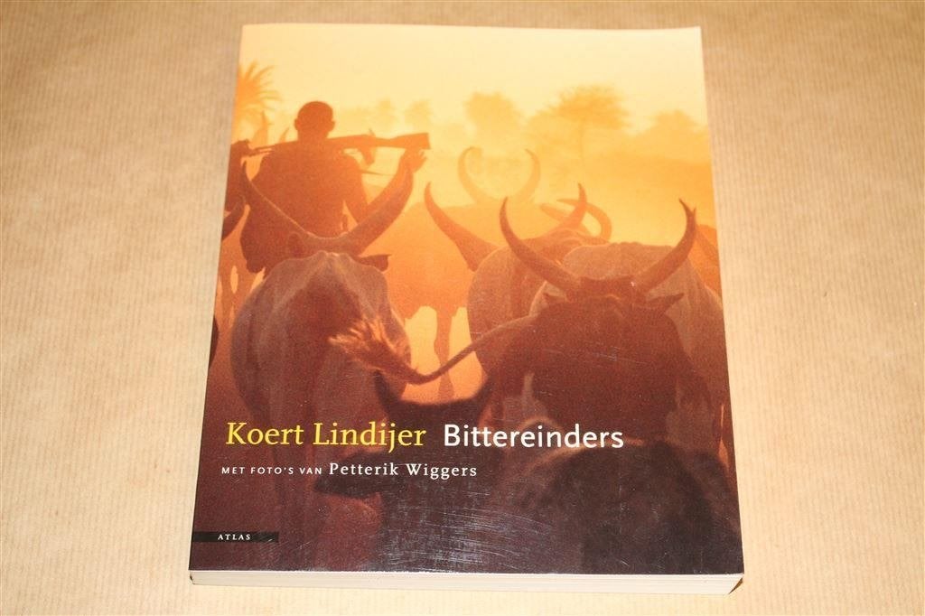 Bittereinders. Koert Lindijer, Petterik Wiggers., Ophalen of Verzenden, Gelezen, Europa