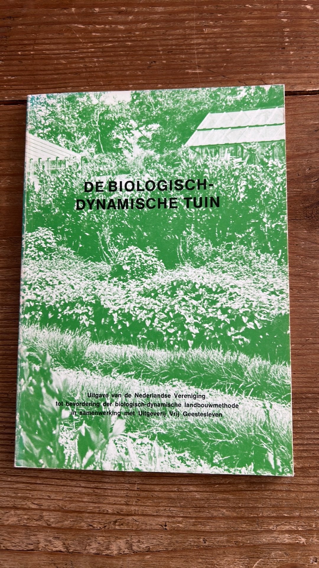 De Biologische-Dynamische Tuin, Ophalen of Verzenden, Zo goed als nieuw, Overige soorten