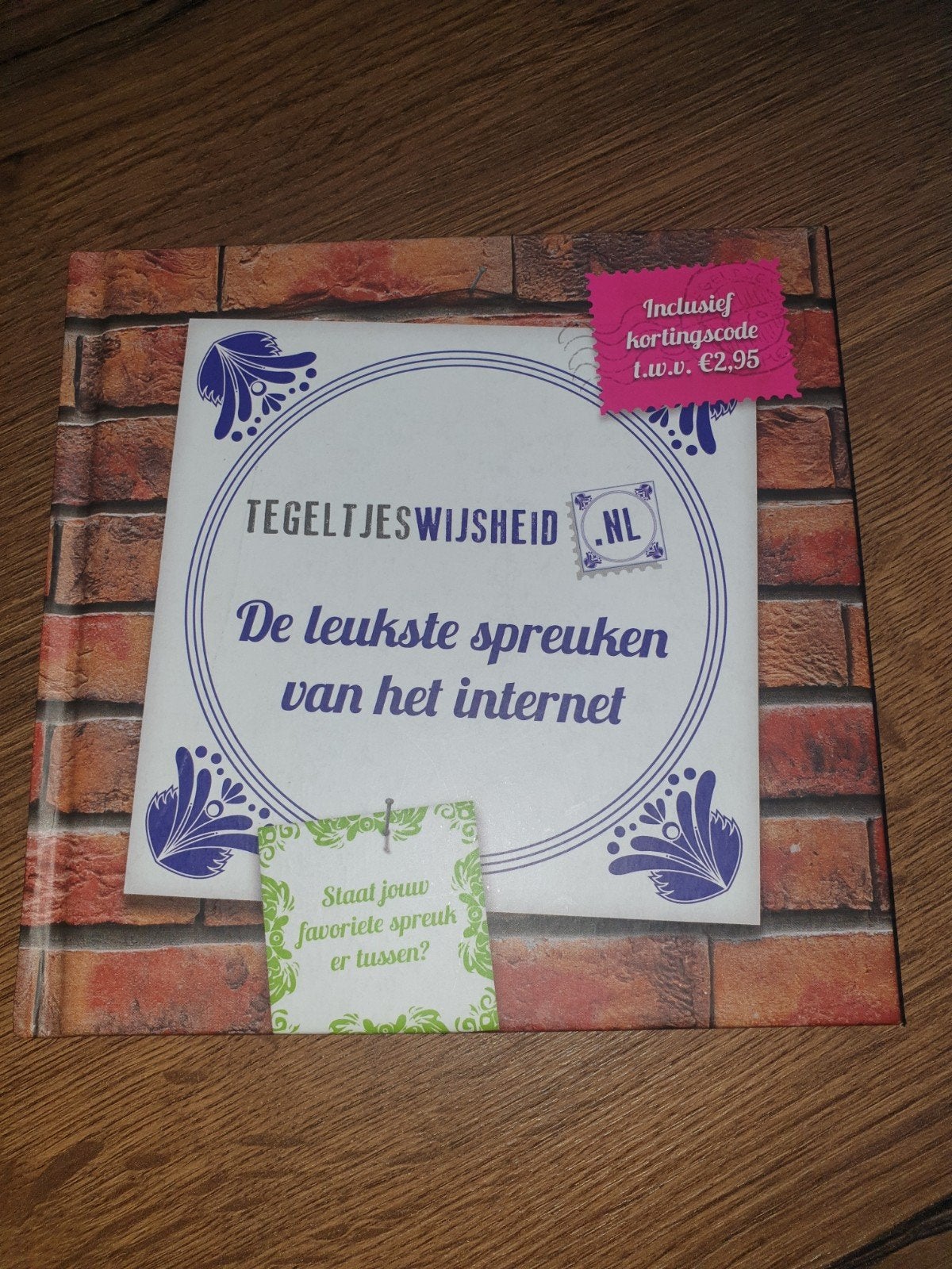 Tegeltjeswijsheid: De leukste spreuken van het internet, Ophalen of Verzenden, Zo goed als nieuw, Chris van Alphen, Nederland
