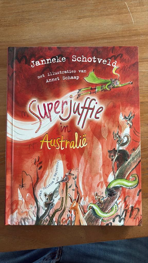 Janneke Schotveld - Superjuffie in Australië, Boeken, Fictie algemeen, Ophalen of Verzenden, Zo goed als nieuw, Janneke Schotveld