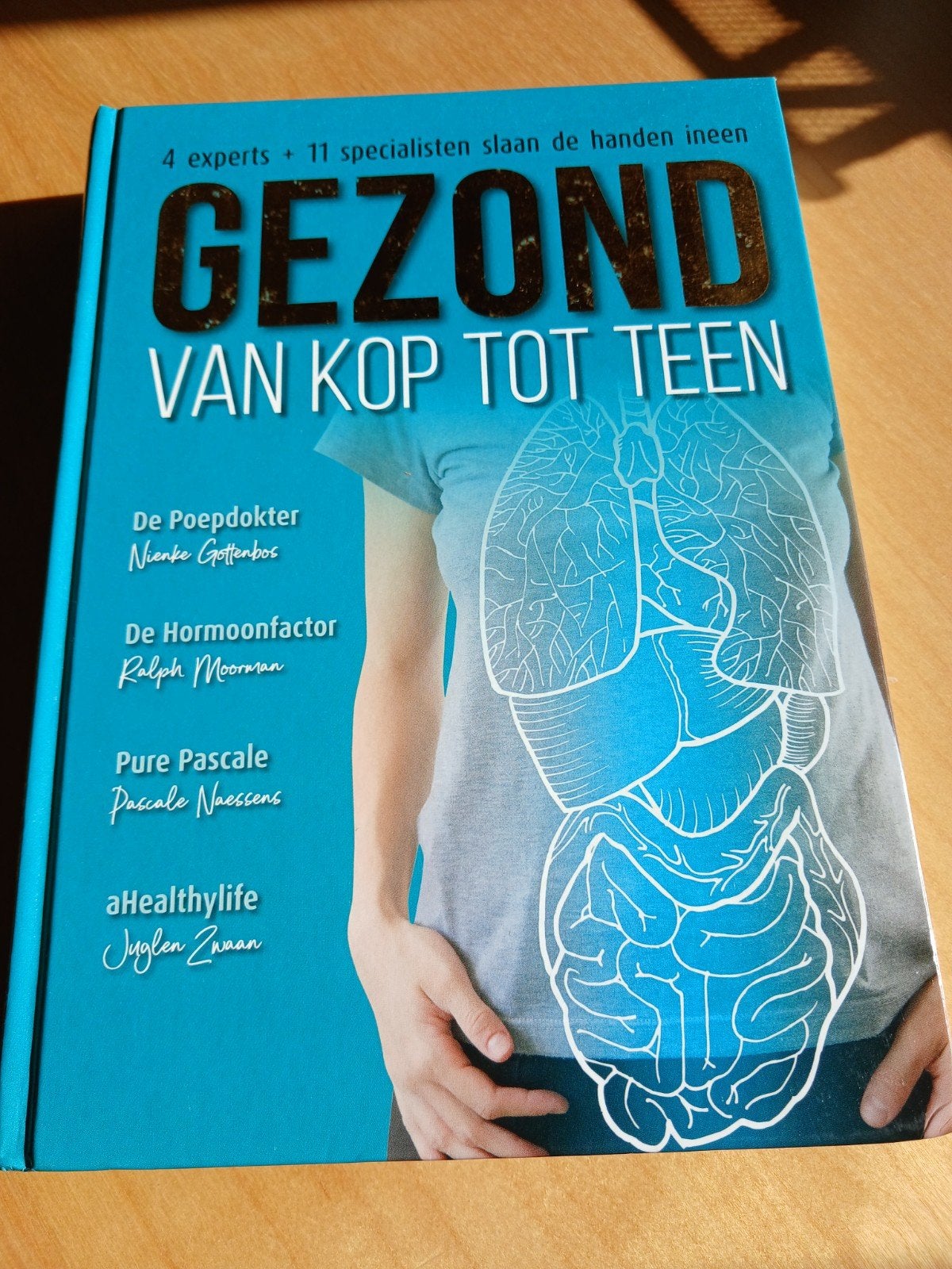Ralph Moorman - Gezond van kop tot teen, Boeken, Ophalen of Verzenden, Zo goed als nieuw, Ralph Moorman; Pascale Naessens; Nienke Gottenbos; Juglen Zwaan
