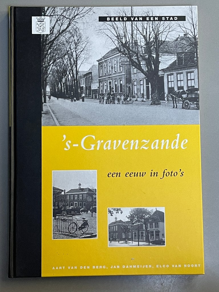 Beeld van een stad: ’s-Gravenzande, een eeuw in foto’s 2000, Ophalen of Verzenden, 20e eeuw of later, Zo goed als nieuw