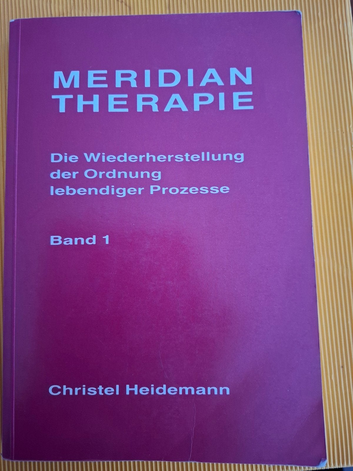 Meridian Therapie - Die Wiederherstellung der Ordnung, Boeken, Ophalen of Verzenden, Gelezen, Kruiden en Alternatief, Christel Heidemann