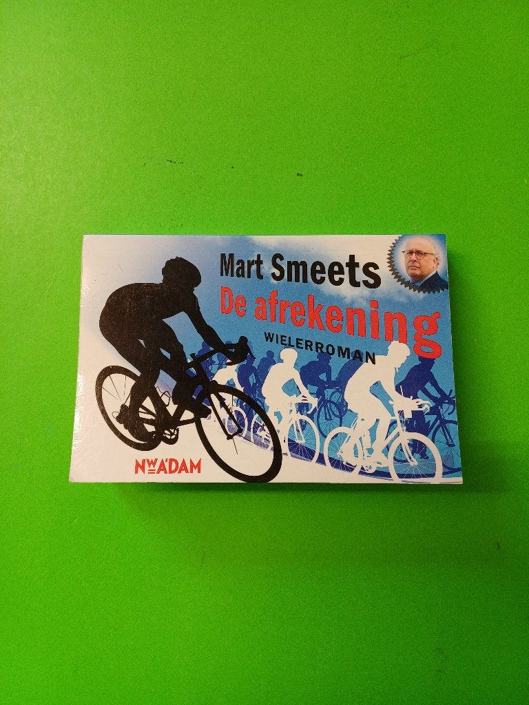 Boekje Dwarsligger - Mart Smeets - De Afrekening, Ophalen of Verzenden, Gelezen, Lopen en Fietsen