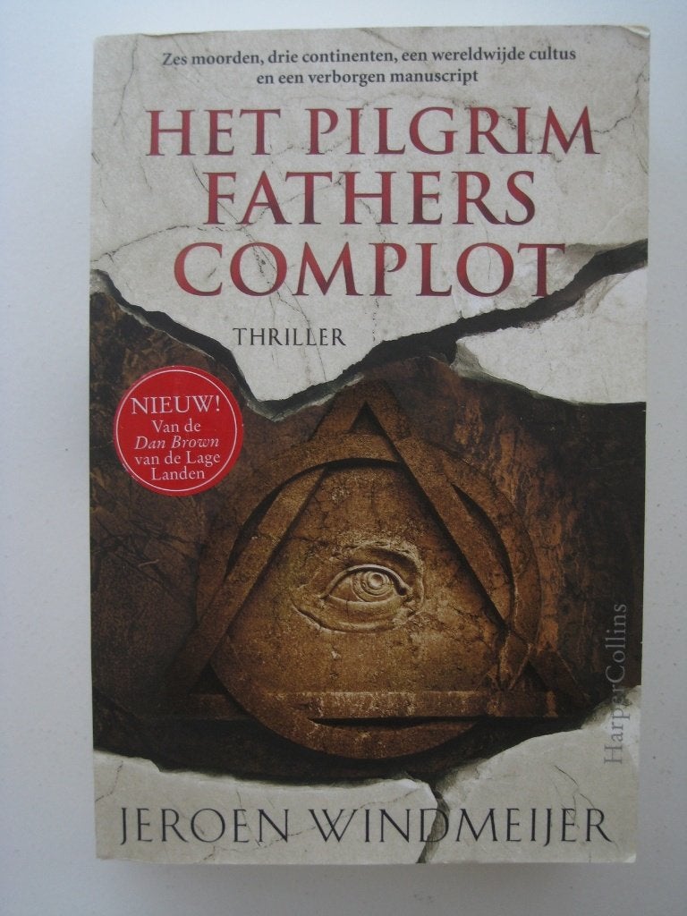 Jeroen Windmeijer - Het Pilgrim Fathers complot - gesigneerd, Boeken, Thrillers, Ophalen of Verzenden, Zo goed als nieuw, Nederland