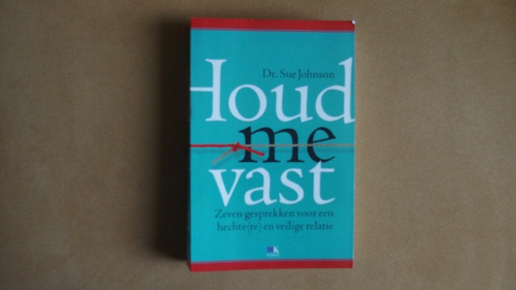 Houd me vast - Dr. Sue Johnson - relatie, Ophalen of Verzenden, Zo goed als nieuw, Dr. Sue Johnson