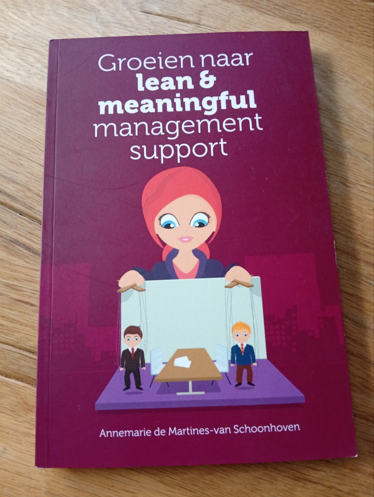 Groei naar lean & meaningful management support, Boeken, Ophalen of Verzenden, Zo goed als nieuw, Annemarie de Martines-van Schoonhoven
