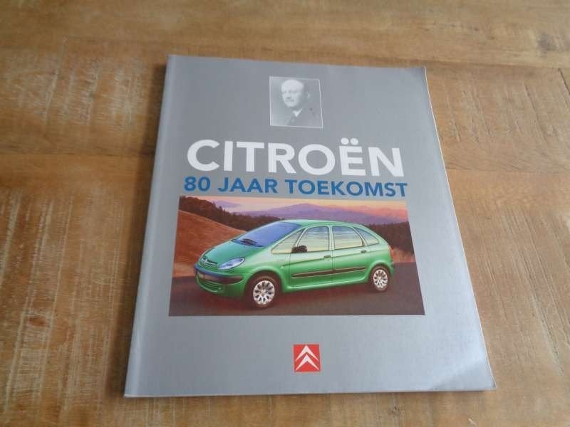 Citroen - 80 jaar Toekomst - NL Historie Boek - Jan Haakman, Boeken, Auto's | Boeken, Verzenden, Gelezen, Citroën