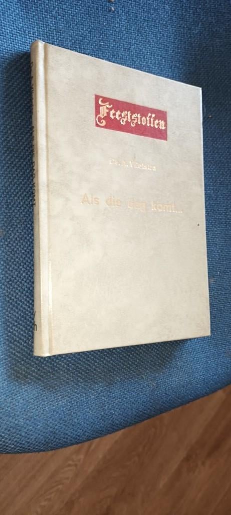 Vlietstra, Ds. A. -	Als die dag komt.... (Feeststoffen), Boeken, Ophalen of Verzenden, Gelezen, Vlietstra, Ds. A.