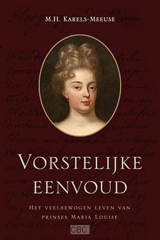 Vorstelijke eenvoud M.H.Karels-Meeuse 9789033127557, Boeken, Ophalen of Verzenden, Zo goed als nieuw, M.H.Karels-Meeuse, Christendom | Protestants
