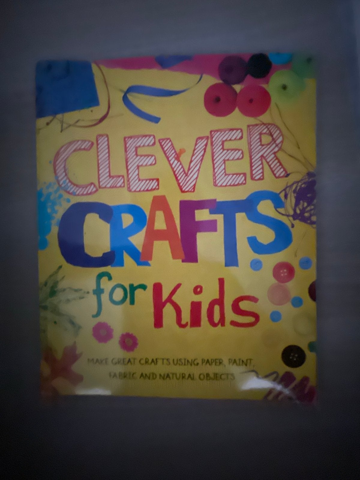 Clever Crafts for Kids - Knutselboek voor Kinderen, Boeken, Ophalen of Verzenden, Zo goed als nieuw, Non-fictie
