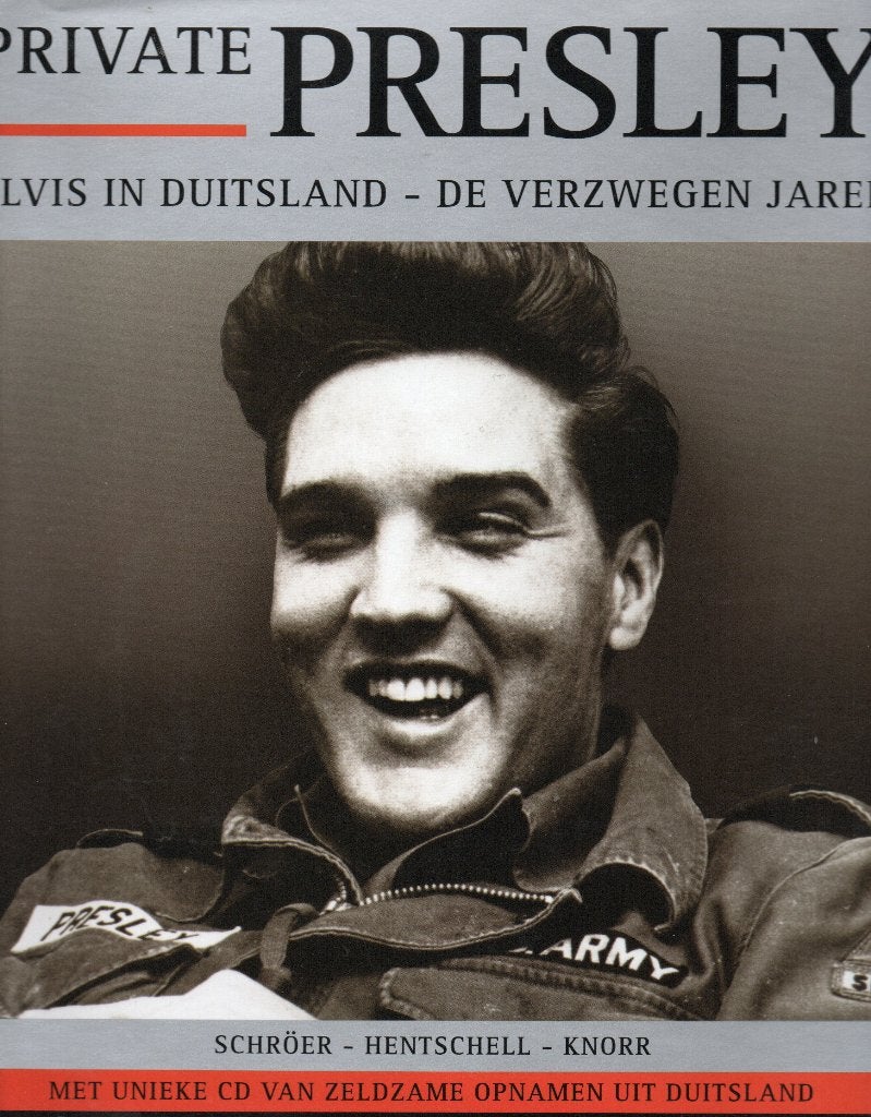 Private Presley: Elvis in Duitsland - De Verzwegen Jaren, Ophalen of Verzenden, Zo goed als nieuw
