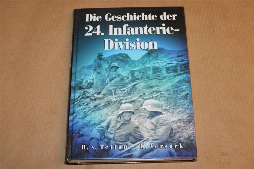 Die 24. Infanterie-Division — Divisiegeschiedenis 1935 tot 1, Ophalen of Verzenden, Tweede Wereldoorlog, Gelezen, Overige onderwerpen