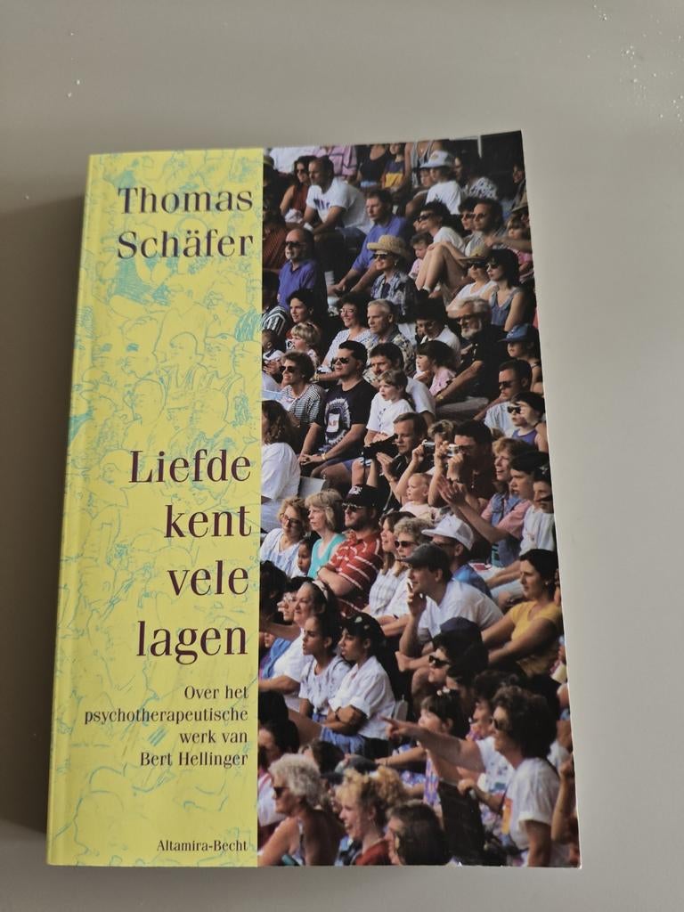 Liefde kent vele lagen - Thomas Schäfer (Bert Hellinger), Boeken, Ophalen of Verzenden