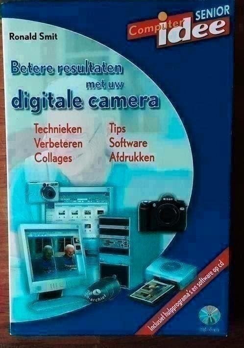 Betere resultaten met uw digitale camera - Ronald Smit, Ophalen of Verzenden