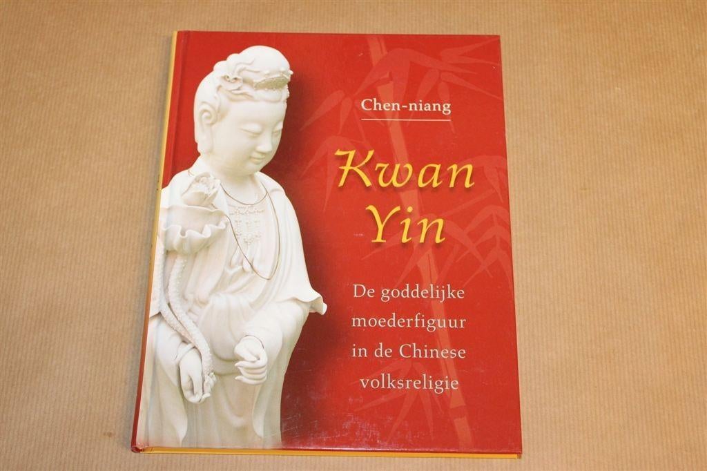 Kwan Yin — Goddelijke Moederfiguur, Chinese Religie, Boeken, Ophalen of Verzenden, Zo goed als nieuw, Overige onderwerpen, Achtergrond en Informatie