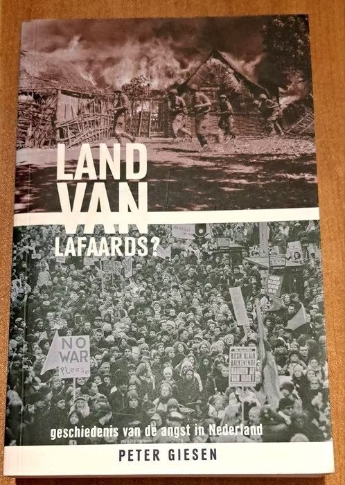 Land Van Lafaards? Een Geschiedenis Van Angst In Nederland, Tweede Wereldoorlog, Peter Giesen, Nieuw, Ophalen of Verzenden