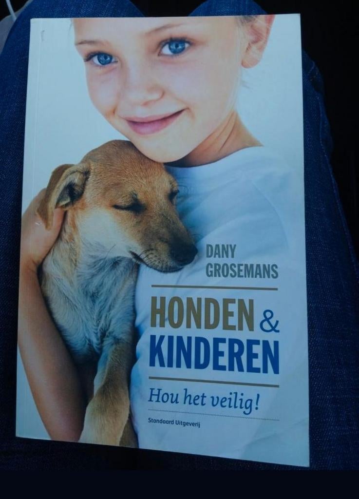 Honden & Kinderen - Veiligheid voorop! Zgan vaste prijs, Ophalen of Verzenden, Zo goed als nieuw, Dany Grosemans