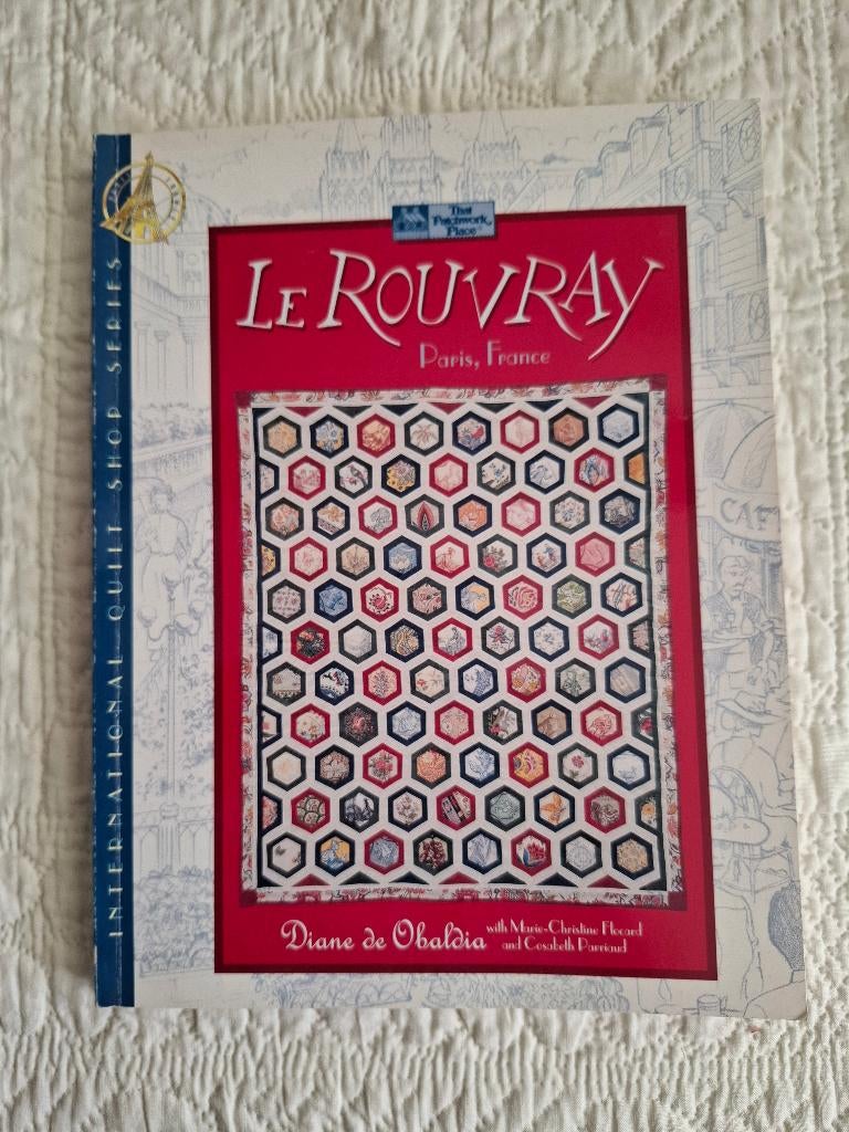 Le Louvray, quiltboek, Boeken, Gelezen, Ophalen of Verzenden, Diana de Obaldia, Borduren en Naaien
