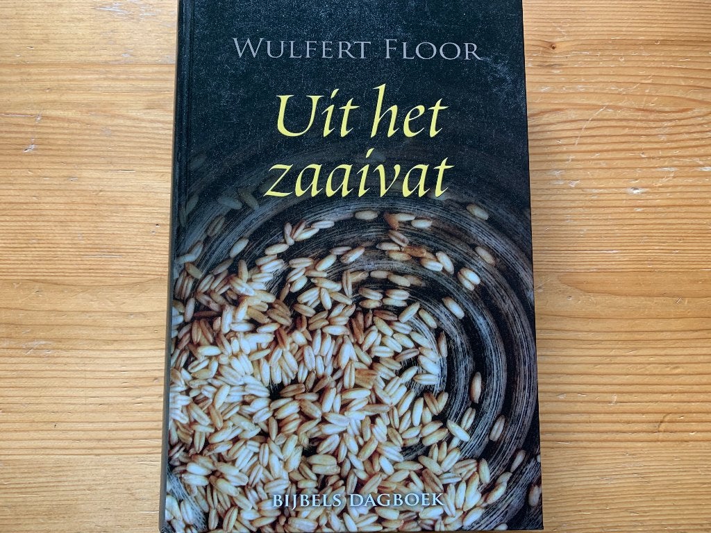 Bijbels dagboek: uit het zaaivat van Wulfert Floor, Ophalen, Nieuw, Christendom | Protestants, Wulfert Floor