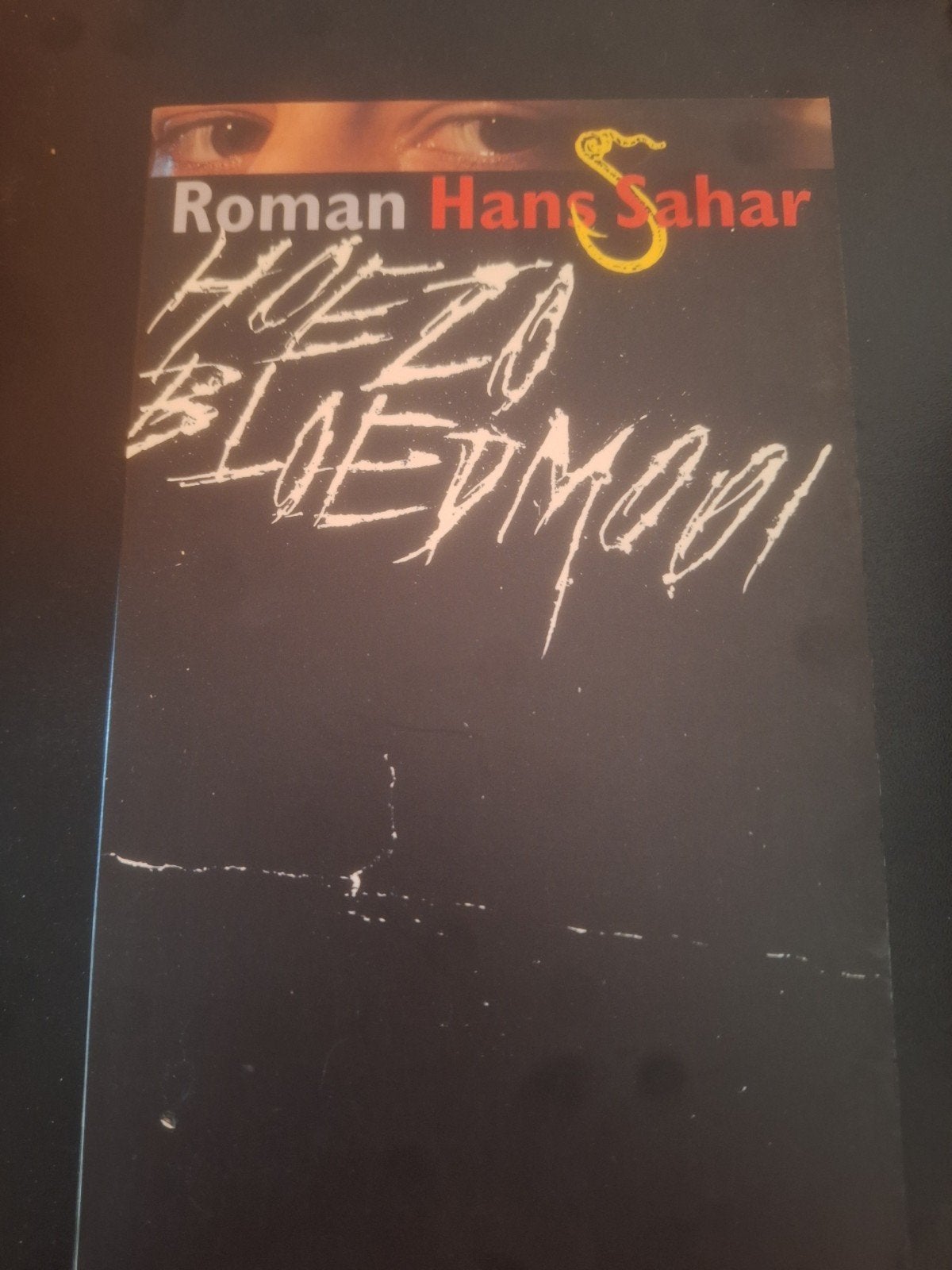 Hoezo Bloedmooi - Roman van Hans Sahar, Ophalen of Verzenden, Gelezen, Hans Sahar, Nederland