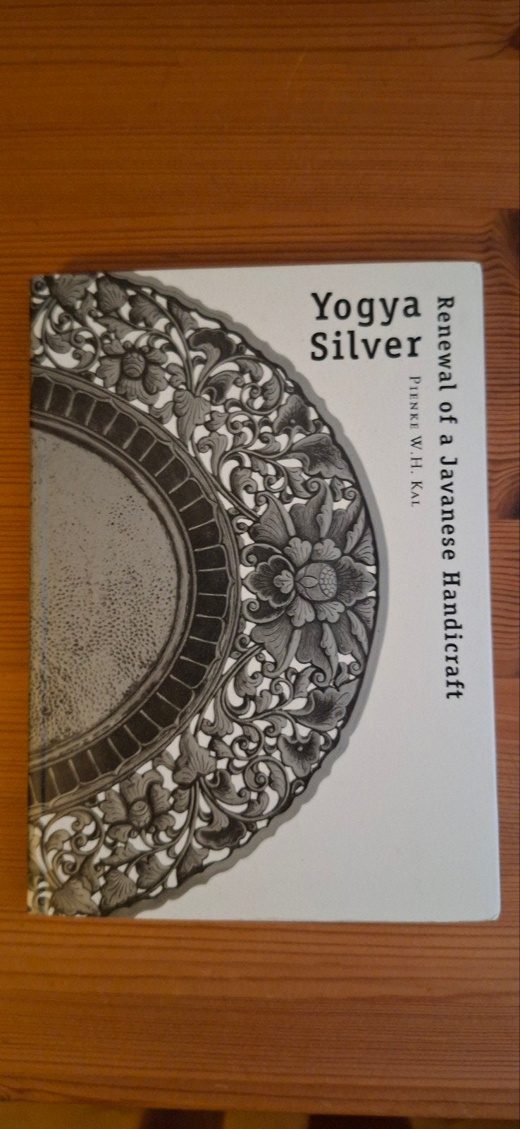 P.W.H. Kal  Yogya Silver / renewal of a Javanese handicraft, Ophalen of Verzenden, Zo goed als nieuw, P.W.H. Kal