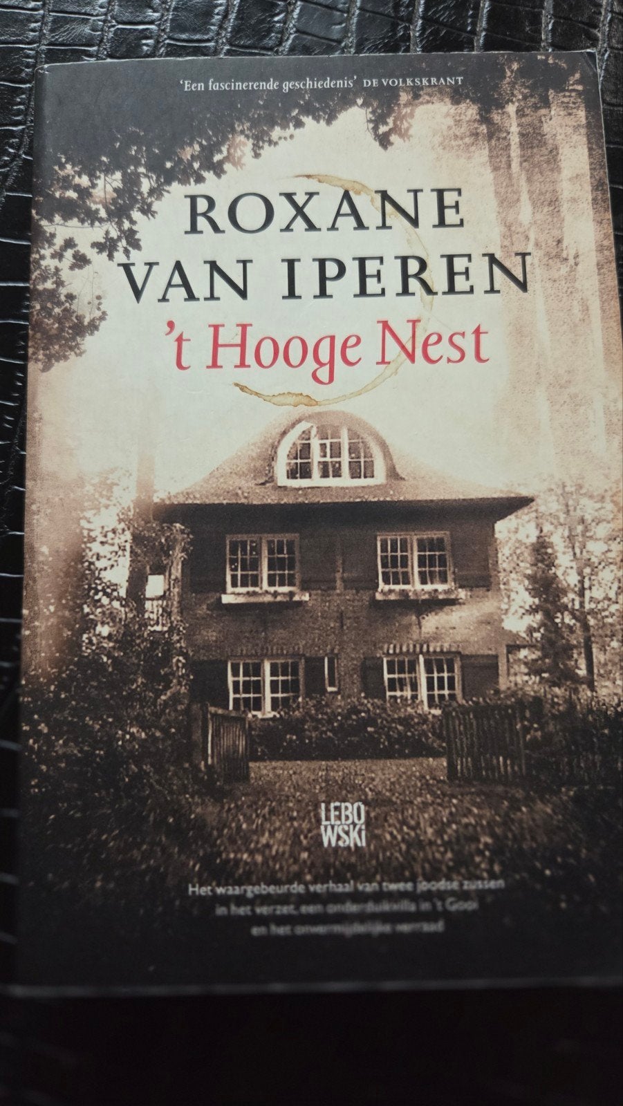 Roxane van Iperen - 't Hooge Nest (Paperback), Boeken, Ophalen of Verzenden, Zo goed als nieuw, Roxane van Iperen, Nederland