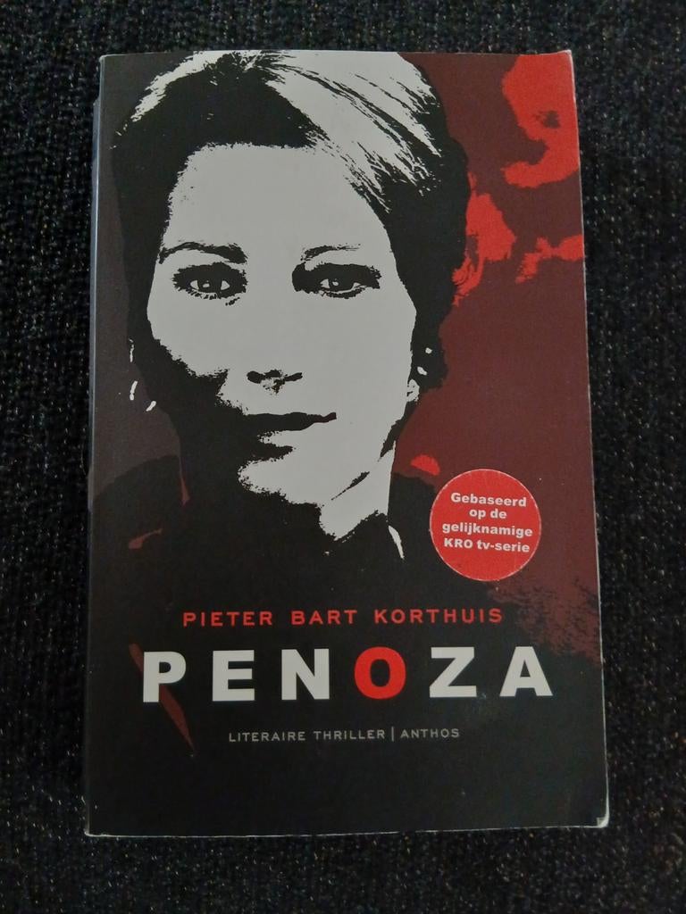 Penoza - Pieter Bart Korthuis (Literaire Thriller), Boeken, Ophalen of Verzenden, Gelezen, Pieter Bart Korthuis, Nederland