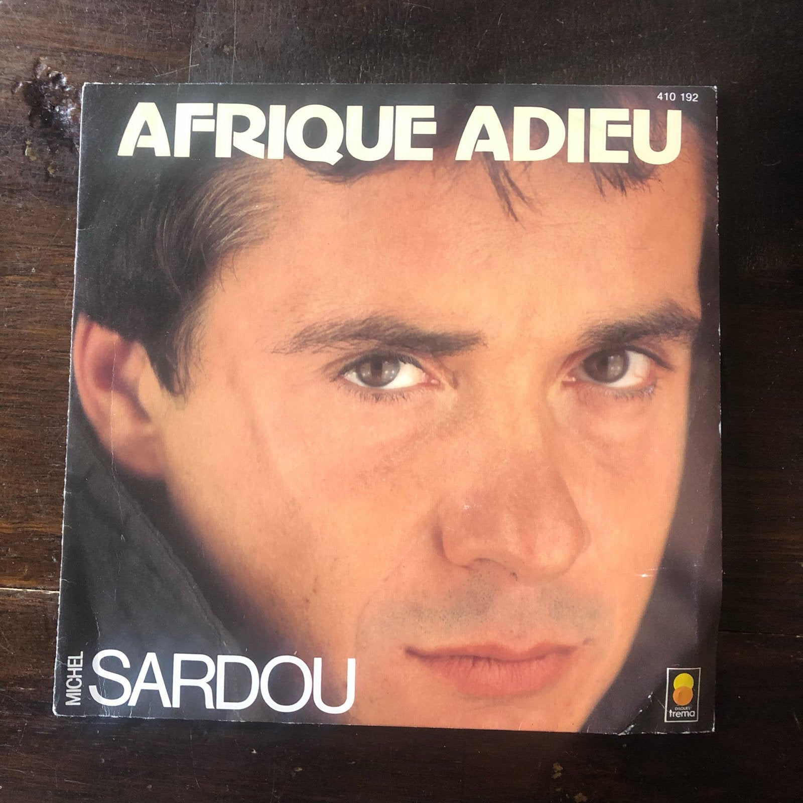 Michel Sardou - Afrique Adieu / Côté Soleil Vinyl Single, Cd's en Dvd's, Gebruikt, Originele persing, 7 inch, Ophalen of Verzenden