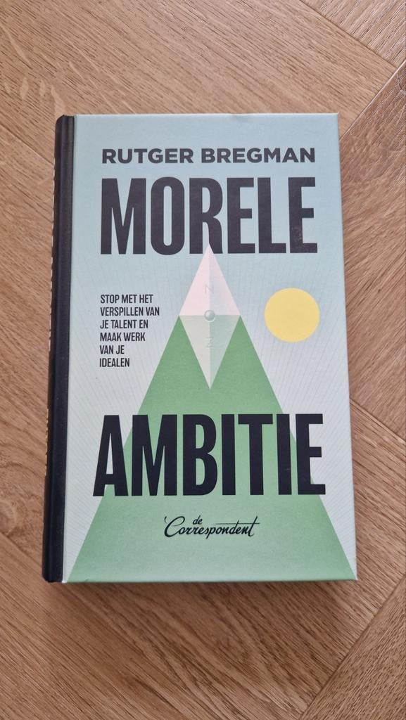 Boek: Morele Ambitie - Rutger Bregman (De Correspondent), Boeken, Overige Boeken, Ophalen of Verzenden, Zo goed als nieuw