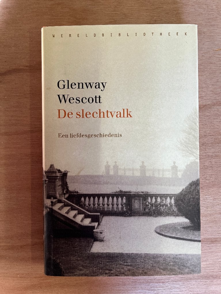 Boek:  De slechtvalk, Glenway Wescott, Ophalen of Verzenden, Zo goed als nieuw, Glenway Wescott, Nederland