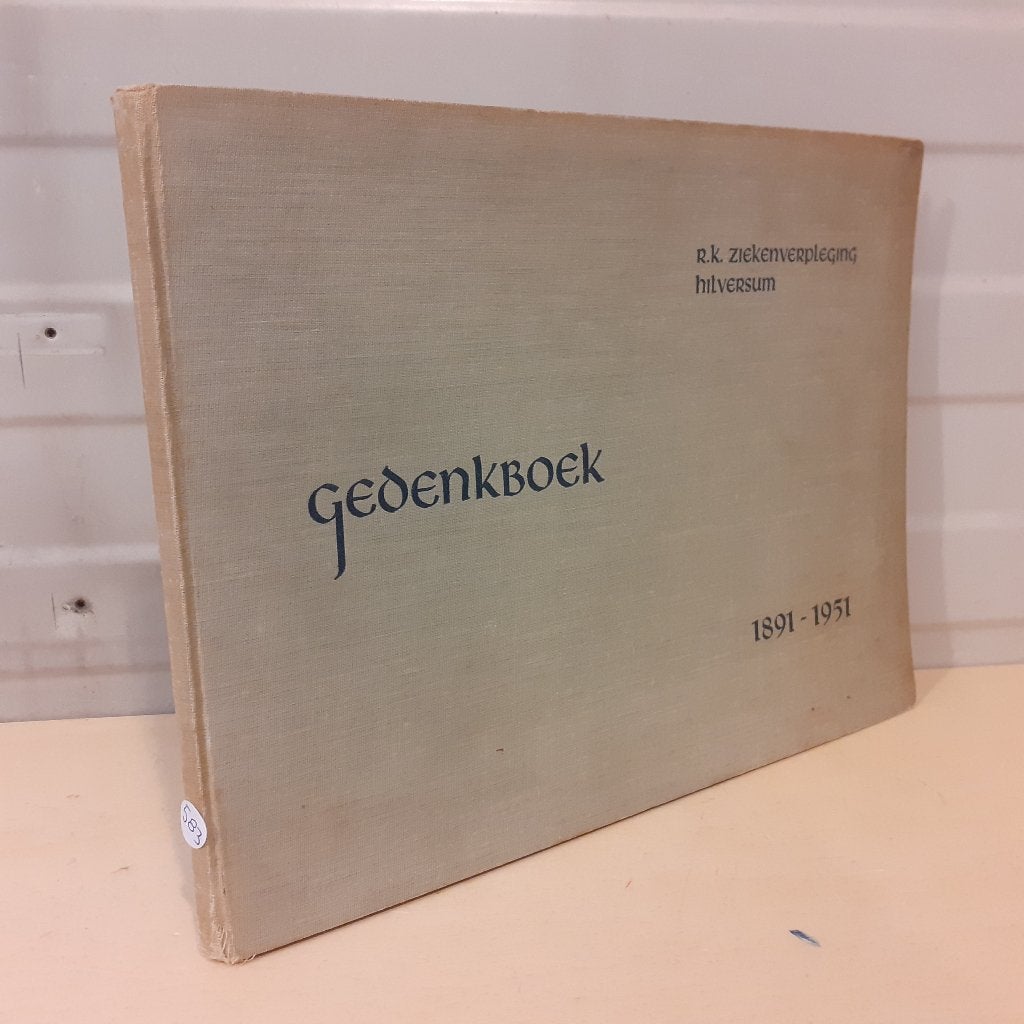 Nr. 583 Gedenkboek R.K. Ziekenverpleging Hilversum: 1891-195, Ophalen of Verzenden, Gelezen