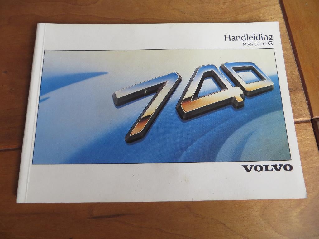 Instructieboek Volvo 740 sedan, 740 Estate stationcar 1987, Ophalen of Verzenden