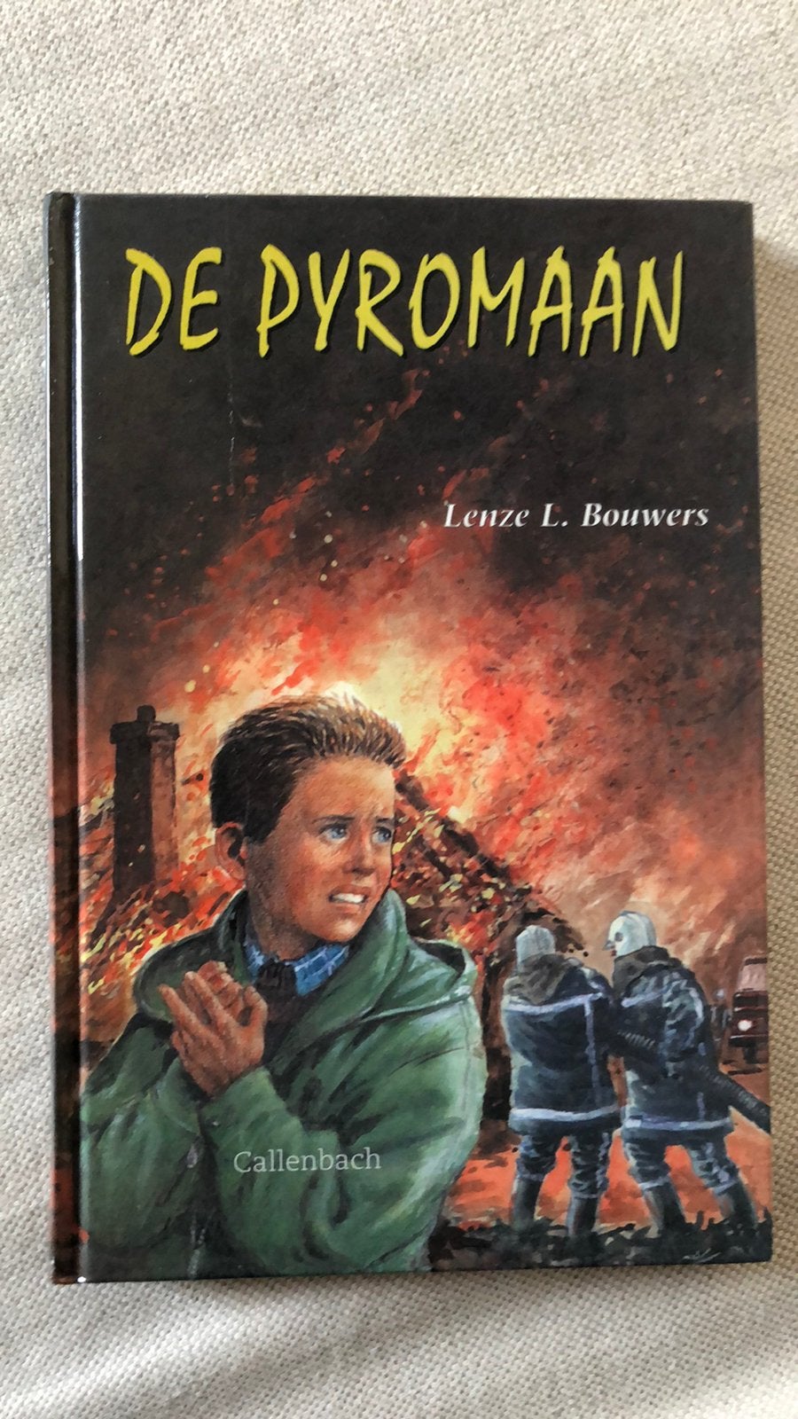 De pyromaan - Lenze L. Bouwers, Ophalen, Gelezen