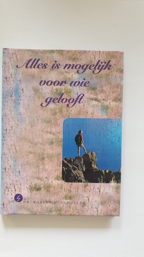 0933 alles is mogelijk voor wie gelooft - dr robert schuller, Verzenden