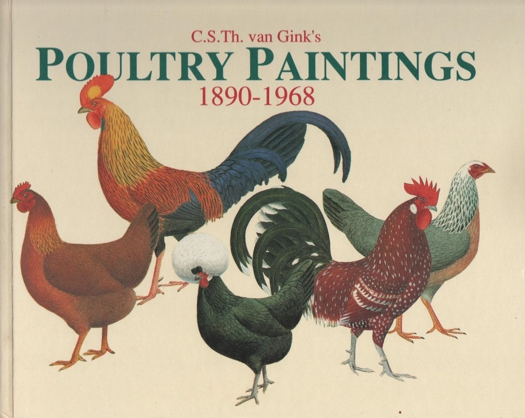 POULTRY PAINTINGS C S TH Van Gink, Kippen Pluimvee boek, Ophalen of Verzenden, Gelezen