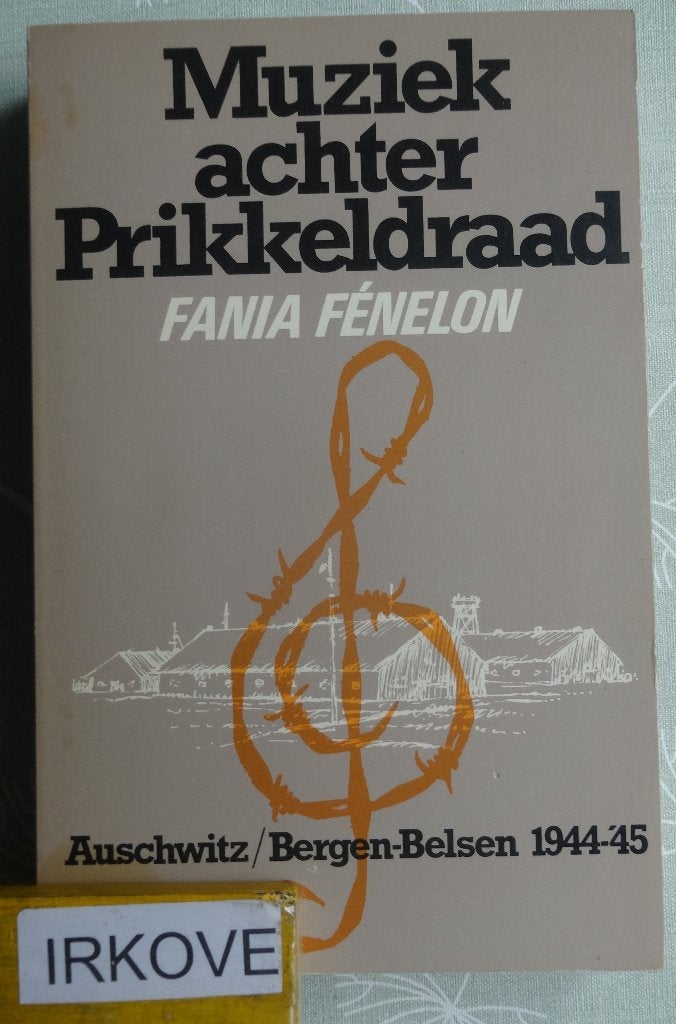 MUZIEK ACHTER PRIKKELDRAAD * Fania Fenelon *, Verzenden, Europa, Fania Fenelon, 20e eeuw of later