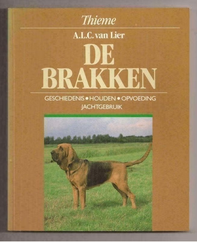 De brakken - A. L.C. van Lier, Ophalen of Verzenden, Zo goed als nieuw, Honden