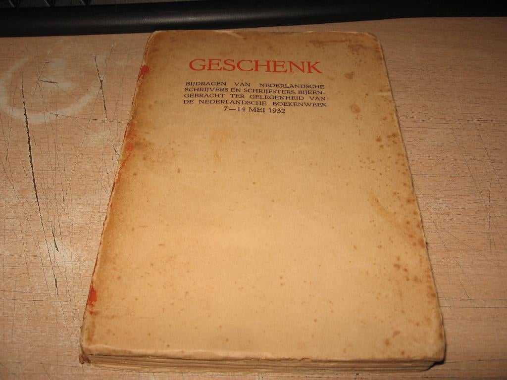 Boekenweekgeschenk   7-14 mei 1932, Boeken, Ophalen of Verzenden, Gelezen