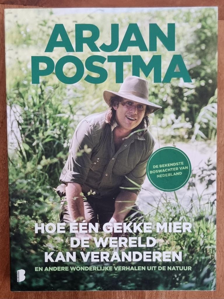 Hoe één gekke mier de wereld kan veranderen - Arjan Postma, Boeken, Natuur, Ophalen of Verzenden, Zo goed als nieuw, Natuur algemeen