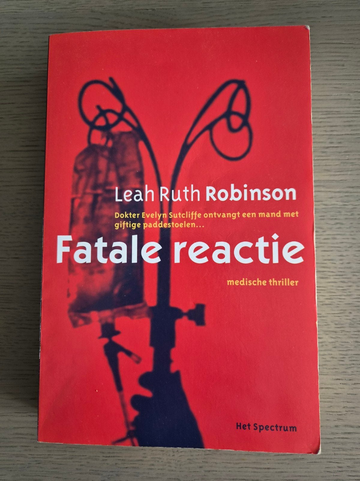 Fatale reactie - Leah Ruth Robinson (medische thriller), Boeken, Ophalen of Verzenden, Gelezen, Leah Ruth Robinson