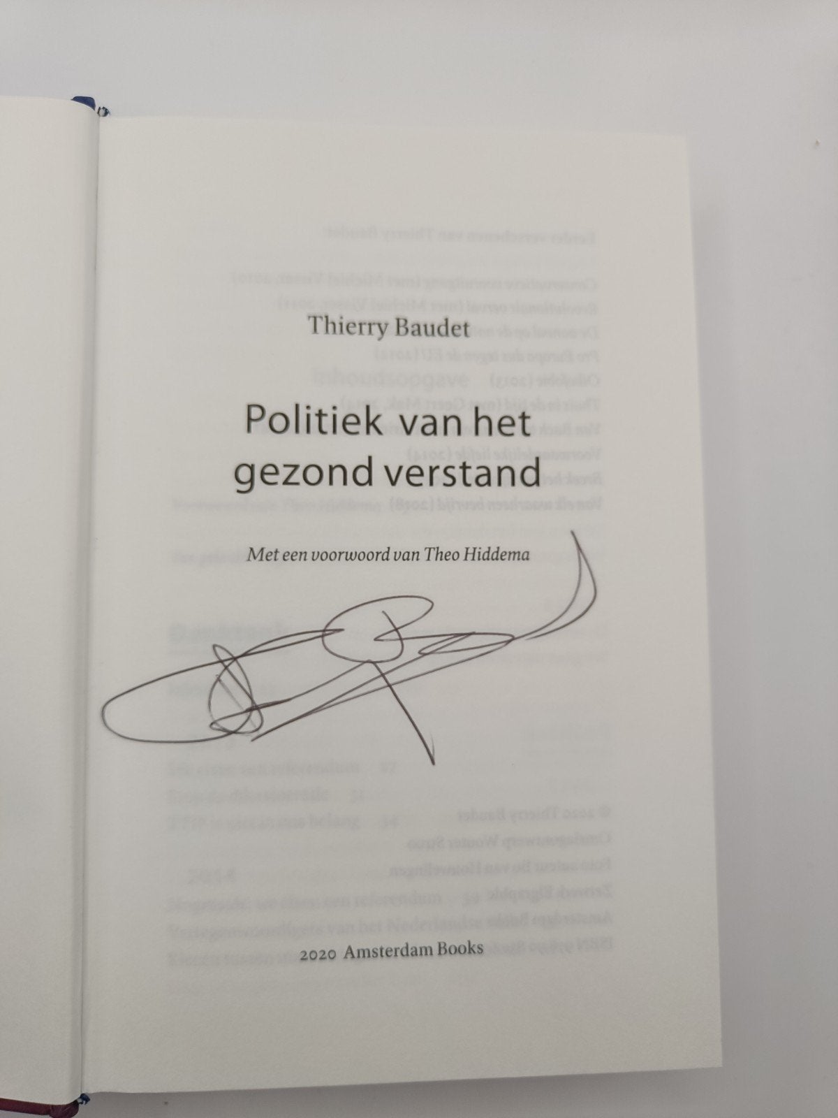 Gesigneerd boek Thierry Baudet!, Boeken, Ophalen of Verzenden, Zo goed als nieuw, Politiek en Staatkunde, Nederland