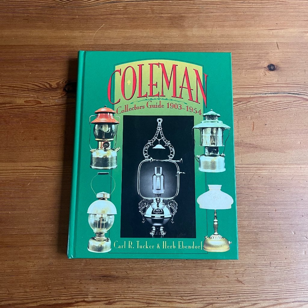 Coleman collectors guide 1903 - 1954, Carl R. Tucker & Herb Ebensirf, Ophalen of Verzenden, Zo goed als nieuw, Overige onderwerpen