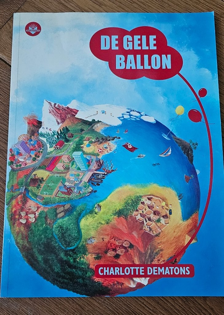 De gele ballon- charlotte Dematons- verzend ook, Ophalen, 5 of 6 jaar, Fictie algemeen, Jongen of Meisje