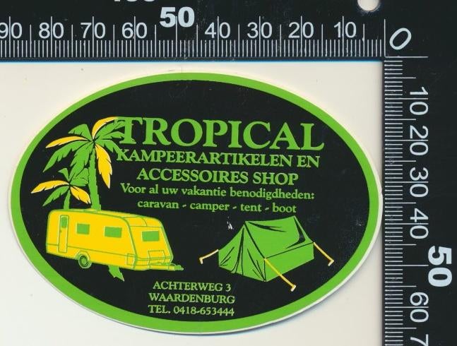 Sticker: Tropical Kampeerartikelen - Waardenburg, Verzamelen, Ophalen of Verzenden, Zo goed als nieuw, Bedrijf of Vereniging