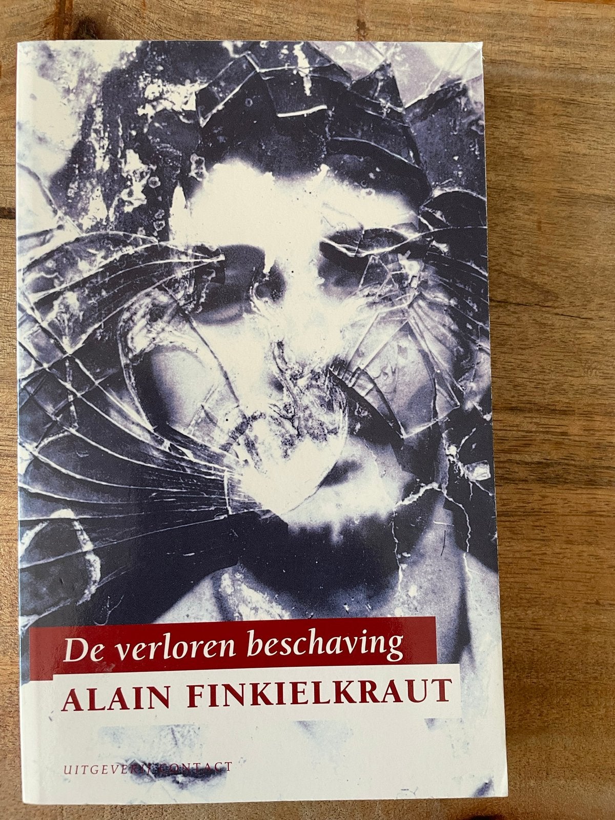 De verloren beschaving - Alain Finkielkraut, Ophalen of Verzenden, Zo goed als nieuw